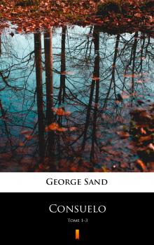 Читать Consuelo - George Sand