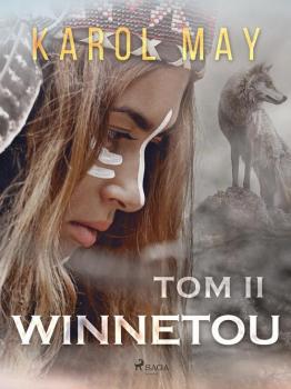Читать Winnetou: tom II - Karol May