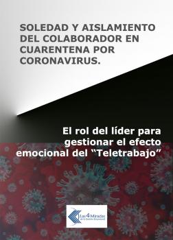 Читать Soledad y aislamiento del colaborador en cuarentena por coronavirus - Las 4 Miradas de la gestión empresarial