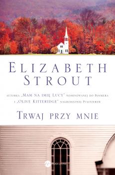 Читать Trwaj przy mnie - Elizabeth Strout