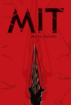 Читать Mit - Mariusz Michalak