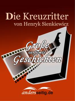 Читать Die Kreuzritter - Henryk Sienkiewicz