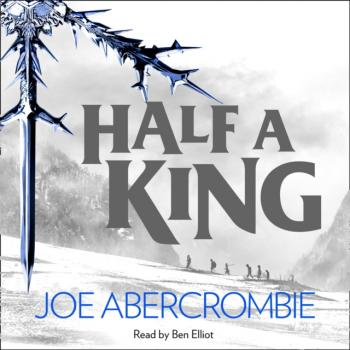 Читать Half a King (Shattered Sea, Book 1) - Joe Abercrombie