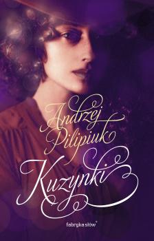 Читать Kuzynki - Andrzej Pilipiuk
