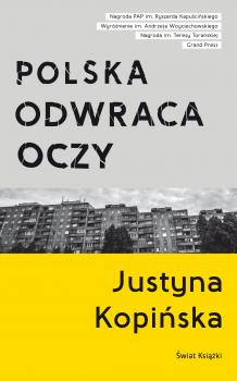 Читать Polska odwraca oczy - Justyna Kopińska
