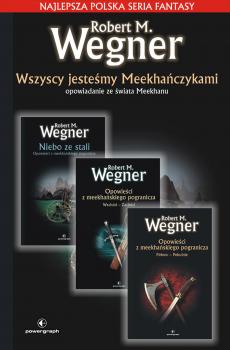 Читать Wszyscy jesteśmy Meekhańczykami - Robert M. Wegner