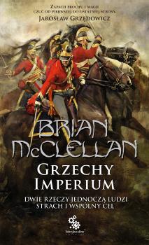 Читать Grzechy Imperium - Brian McClellan