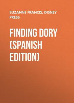 Читать Finding Dory (Spanish Edition) - Disney Press