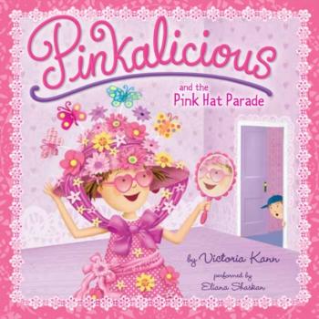 Читать Pinkalicious and the Pink Hat Parade - Victoria Kann