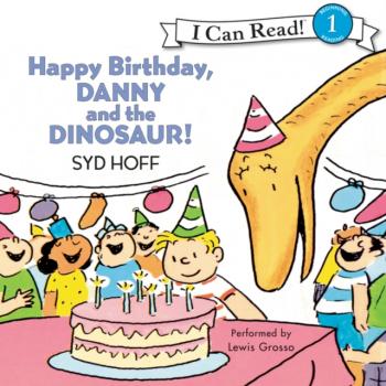 Читать Happy Birthday, Danny and the Dinosaur! - Syd Hoff