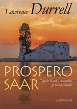 Читать Prospero saar. Teejuht Korfu maastike ja tavade juurde - Lawrence Durrell