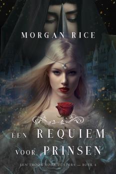 Читать Een Requiem Voor Prinsen - Морган Райс