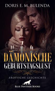 Читать Dämonische GeburtstagsLust | Erotische Geschichte - Doris E. M. Bulenda