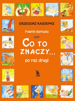 Читать Powrót Bartusia - Grzegorz Kasdepke
