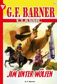 Читать G.F. Barner Classic 6 – Western - G.F. Barner