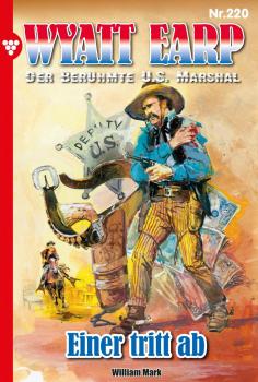 Читать Wyatt Earp 220 – Western - William Mark D.