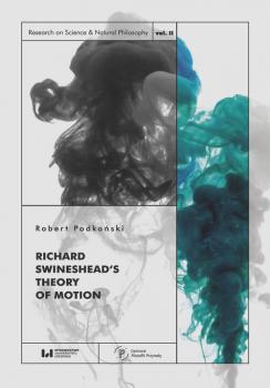 Читать Richard Swineshead’s Theory of Motion - Robert Podkoński