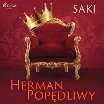 Читать Herman Popędliwy - Saki