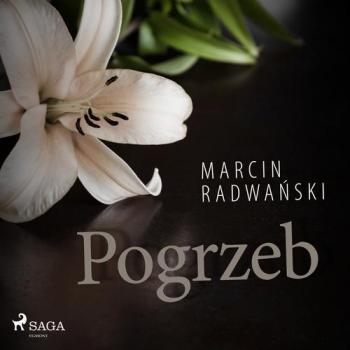 Читать Pogrzeb - Marcin Radwański