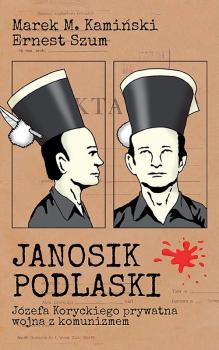 Читать Janosik Podlaski - Marek Kamiński
