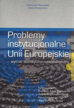 Читать Problemy instytucjonalne Unii Europejskiej - Konstanty Adam Wojtaszczyk