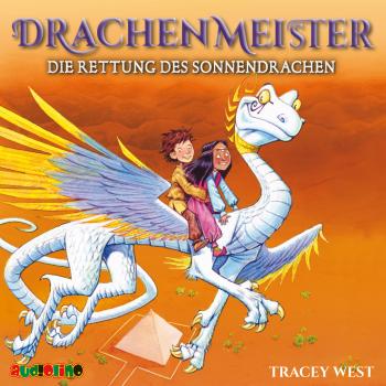 Читать Die Rettung des Sonnendrachen - Drachenmeister 2 - Tracey  West