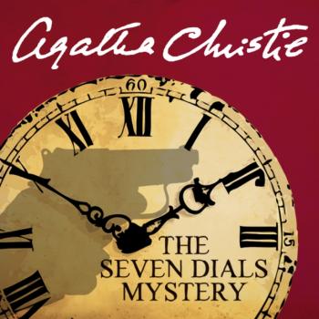 Читать Seven Dials Mystery - Agatha Christie