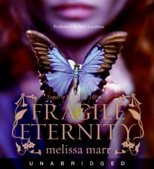 Читать Fragile Eternity - Melissa  Marr
