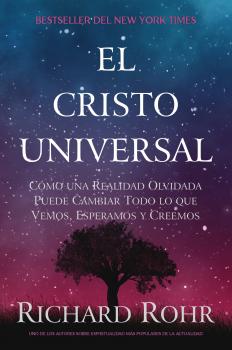 Читать El Cristo Universal - Richard Rohr