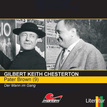 Читать Pater Brown, Folge 9: Der Mann im Gang - Гилберт Кит Честертон