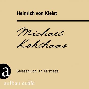 Читать Michael Kohlhaas (Ungekürzt) - Heinrich von Kleist