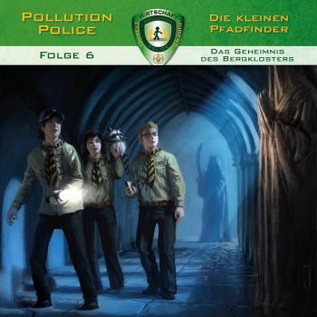 Читать Pollution Police, Folge 6: Das Geheimnis des Bergklosters - Markus Topf