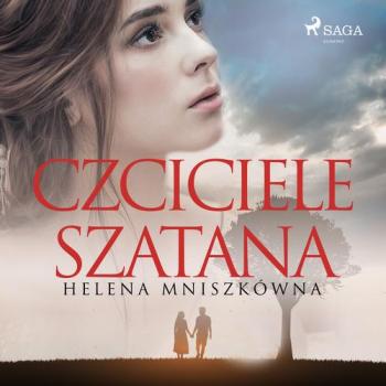 Читать Czciciele szatana - Helena Mniszkówna