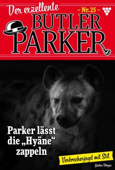 Читать Der exzellente Butler Parker 25 – Kriminalroman - Günter Dönges