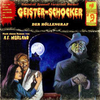 Читать Geister-Schocker, Folge 9: Der Höllengraf - A. F. Morland