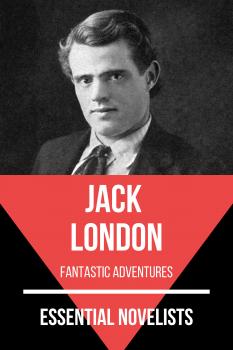 Читать Essential Novelists - Jack London - Jack London