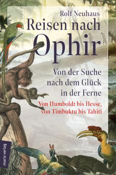 Читать Reisen nach Ophir - Rolf Neuhaus