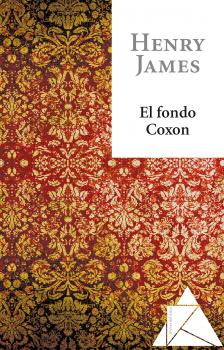 Читать El fondo Coxon - Генри Джеймс