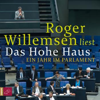 Читать Das Hohe Haus - Roger Willemsen
