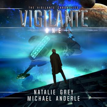 Читать Vigilante (Unabridged) - Michael Anderle