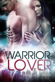 Читать Jax - Warrior Lover 1 - Inka Loreen Minden