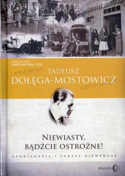 Читать Niewiasty, bądźcie ostrożne! - Tadeusz Dołęga-mostowicz
