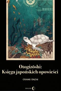 Читать Otogizoshi: Księga japońskich opowieści - Osamu Dazai