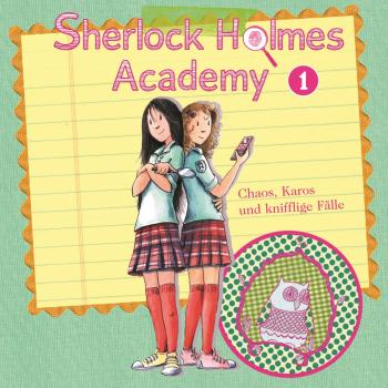 Читать Sherlock Holmes Academy, Folge 1: Chaos, Karos und knifflige Fälle - Thomas Tippner
