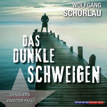 Читать Das dunkle Schweigen - Denglers zweiter Fall (Gekürzt) - Wolfgang Schorlau