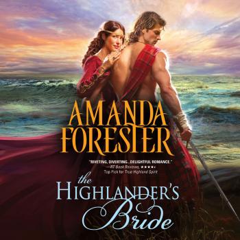 Читать The Highlander's Bride - Highland Trouble 1 (Unabridged) - Amanda Forester