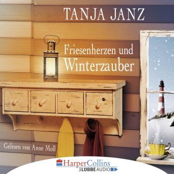 Читать Friesenherzen und Winterzauber (Gekürzt) - Tanja Janz
