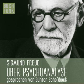 Читать Über Psychoanalyse - fünf Vorlesungen - Sigmund Freud