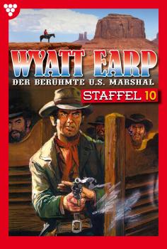 Читать Wyatt Earp Staffel 10 – Western - William Mark D.