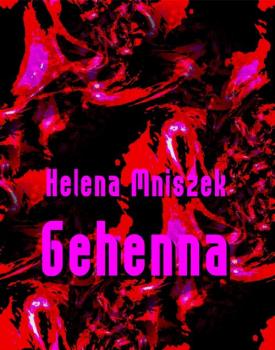 Читать Gehenna - Helena Mniszek